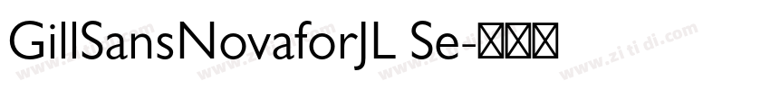 GillSansNovaforJL Se字体转换